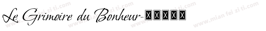 Le Grimoire du Bonheur字体转换